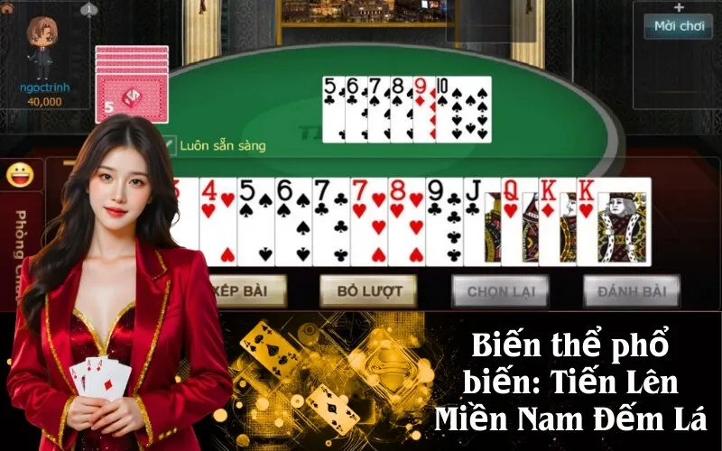 Biến thể phổ biến Tiến Lên Miền Nam Đếm Lá