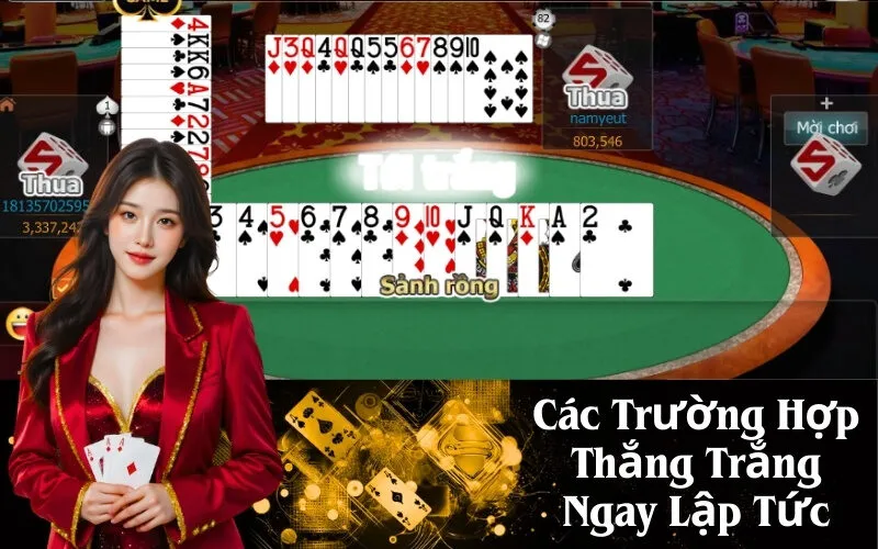 Các Trường Hợp Thắng Trắng Ngay Lập Tức