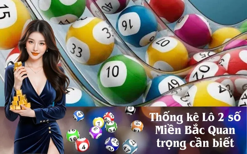 Thống kê Lô 2 số Miền Bắc Quan trọng cần biết